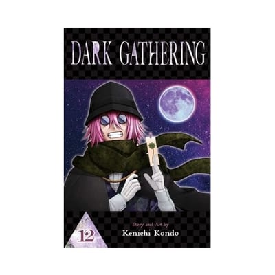 Dark Gathering, Vol. 12 - Dark Gathering - Kenichi Kondo