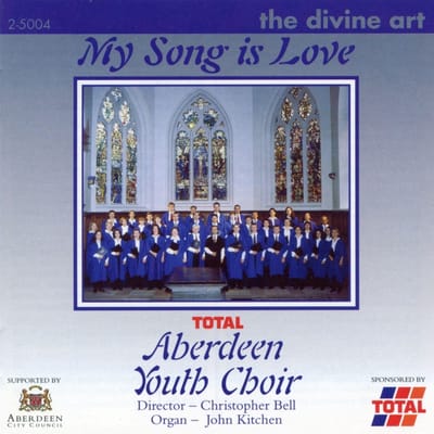 Aberdeen Youth Choir - My Song Is Love (CD)