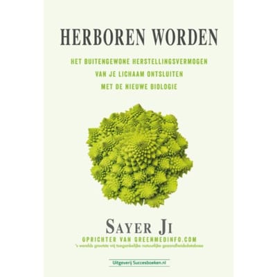 Herboren Worden - Sayer Ji