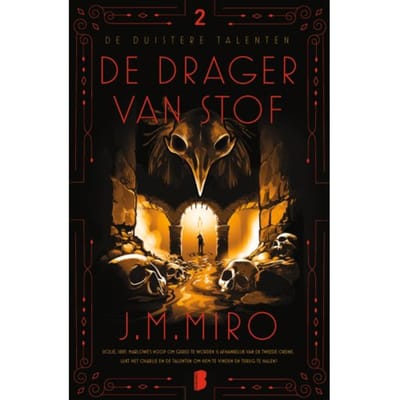 De Drager Van Stof - Duistere Talenten - J.M. Miro