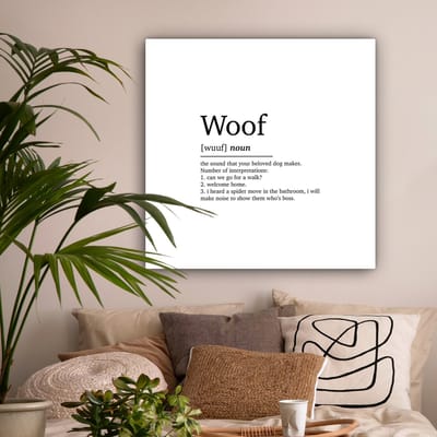 Canvas Schilderij Quotes - Woof - Woef definitie - Hond - Spreuken - Woordenboek - 90x90 cm - Wanddecoratie