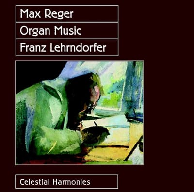 Franz Lehrndorfer - Max Reger: Organ Music (CD)