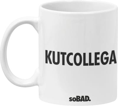Mok wit - Kutcollega - soBAD. | Mug | Tekst | Collega | Kantoorhumor | Theemok | Koffiemok | Koffiebeker | Vaatwasbestendig