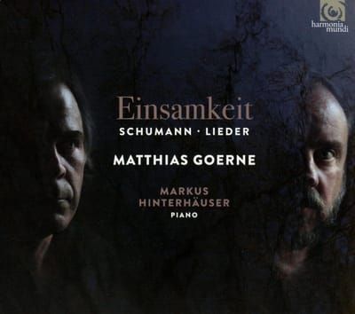 Matthias Goerne, Markus Hinterhäuser - Einsamkeit: Schumann Lieder (CD)