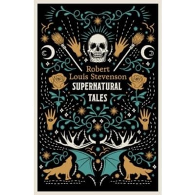 Supernatural Tales - Robert Louis Stevenson