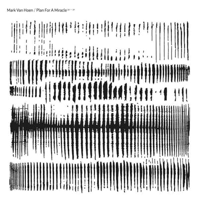Mark Van Hoen - Plan For A Miracle (LP)