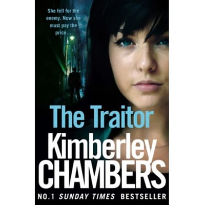 The Traitor - The Mitchells And O’haras Trilogy - Kimberley Chambers