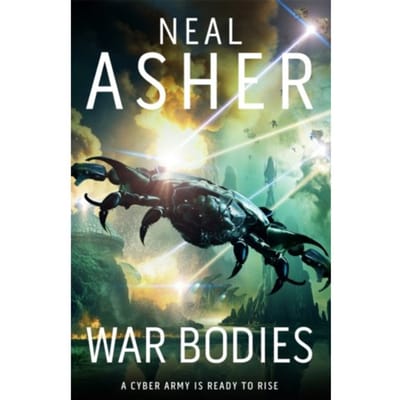 War Bodies - Neal Asher