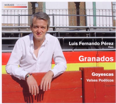 Luis Fernando Pérez - Granados: Goyescas - Valses Poéticos (CD)