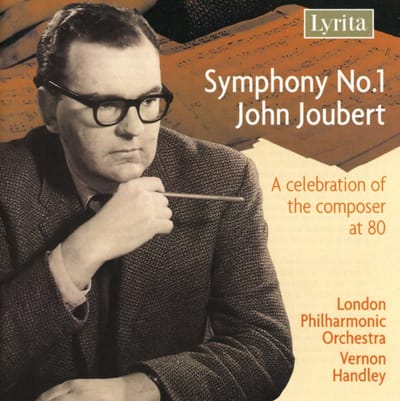 London Philharmonic Orchestra, Vernon Handley - Joubert: A Celebration Of The Composer At 80: Symphony No. 1 (CD)