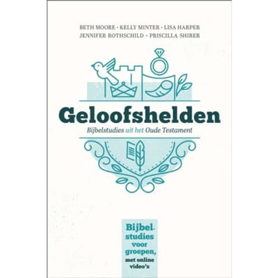 Geloofshelden - Beth Moore