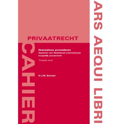 Grenzeloos Procederen - Ars Aequi Cahiers - Olivier Schotel