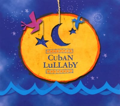 Various Artists - Cuban Lullaby (CD)