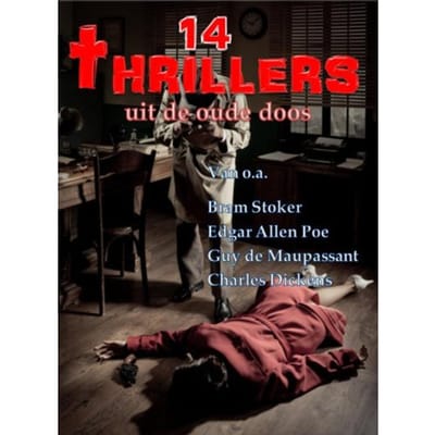14 Thrillers Uit De Oude Doos - Edgar Allen Poe