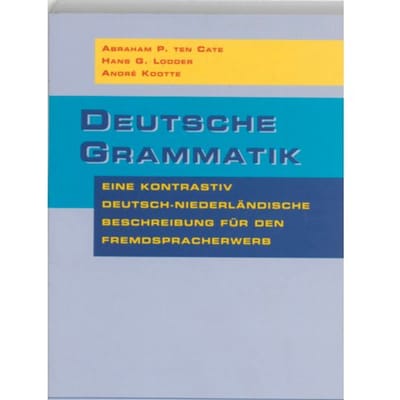 Deutsche Grammatik - A.P. ten Cate