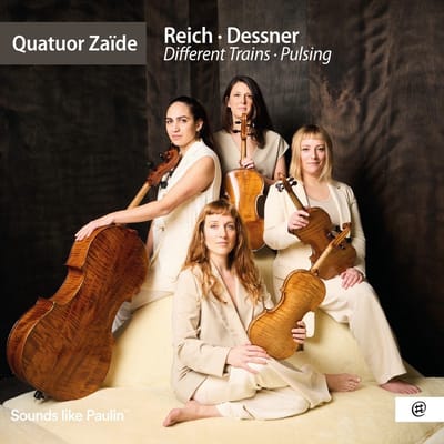 Quatuor Zaide - Reich · Dessner (CD)