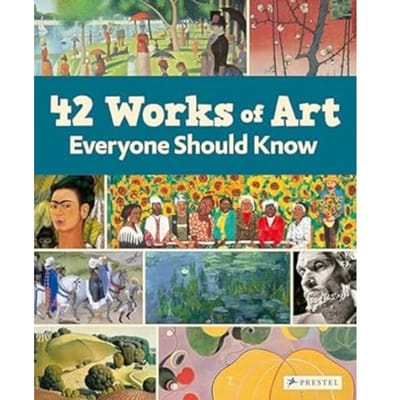 42 Works Of Art Everyone Should Know - Brad Finger