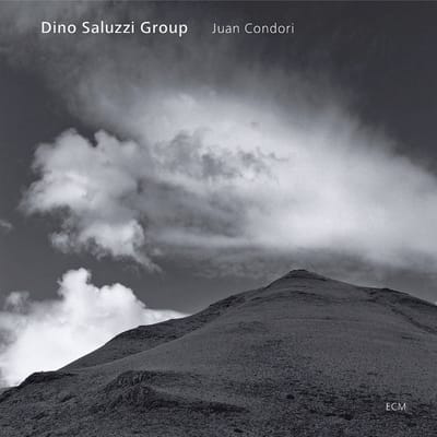 Dino Saluzzi Group - Juan Condori (CD)