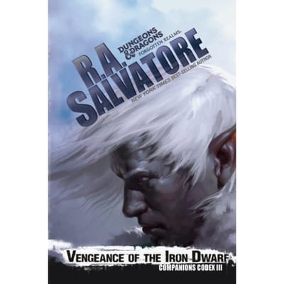 Vengeance Of The Iron Dwarf - Legend Of Drizzt - R.A. Salvatore