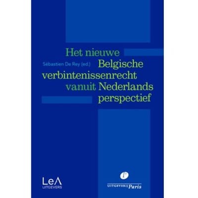 Het Nieuwe Belgische Verbintenissenrecht Vanuit Nederlands Perspectief