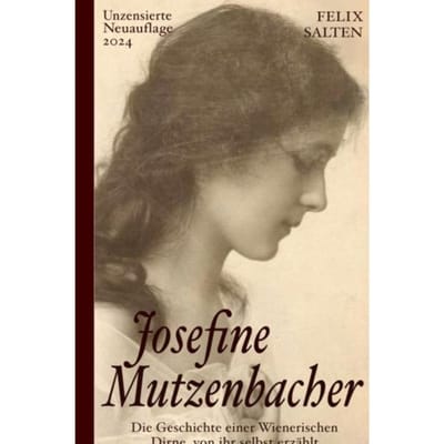 Josefine Mutzenbacher (Unzensierte Ausgabe) - Felix Salten