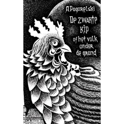 De Zwarte Kip - Antoni Pogorelski