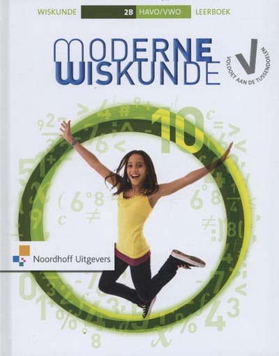 Moderne Wiskunde / 10 Havo/Vwo 2b - Tineke de Bruijn