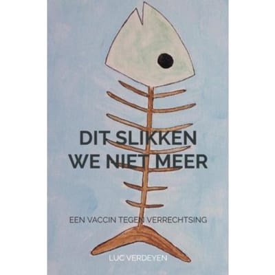 Dit Slikken We Niet Meer - Luc Verdeyen