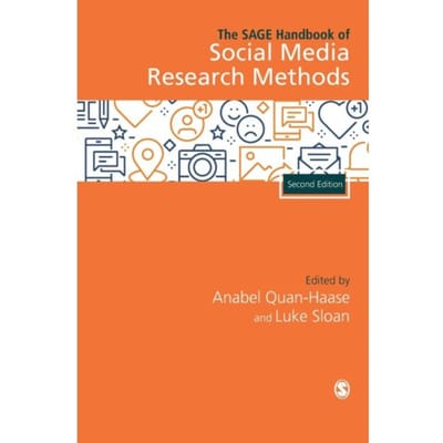 The Sage Handbook Of Social Media Research Methods - Quan-Haase