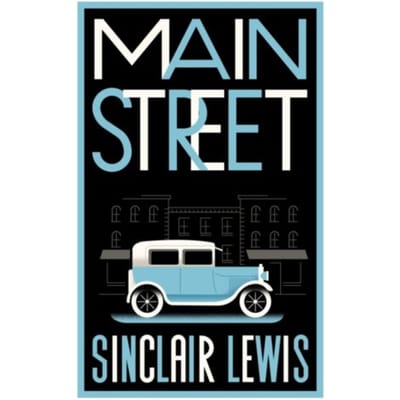 Main Street - Sinclair Lewis