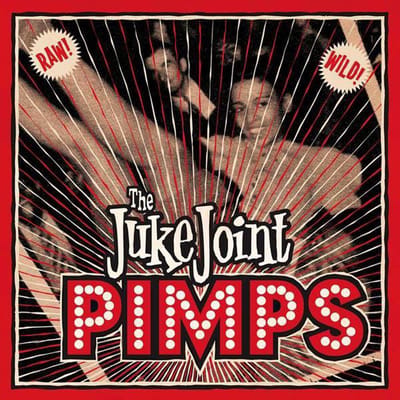 Juke Joint Pimps - Boogie Pimps (LP | CD)