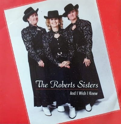 The Roberts Sisters - And I Wish I Knew (CD)