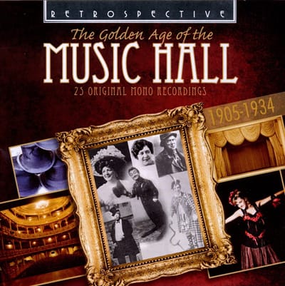 Various Artists - The Golden Age Of The Music Hall (CD)