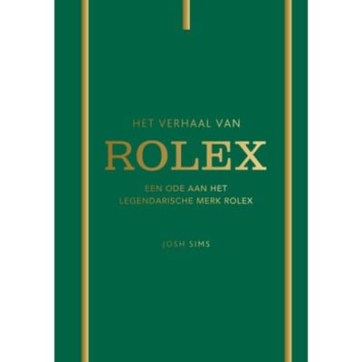 Het Verhaal Van Rolex - Josh Sims