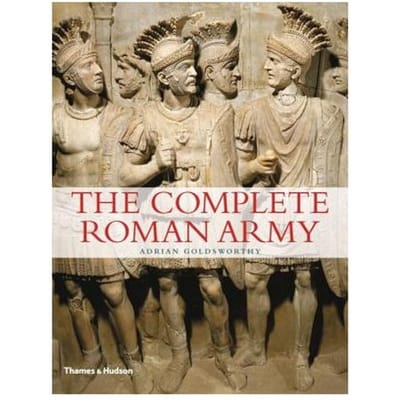 The Complete Roman Army - Complete - Adrian Goldsworthy