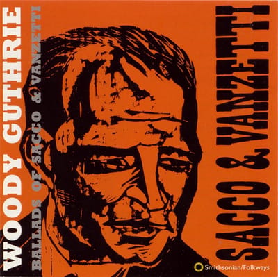 Woody Guthrie - Ballads Of Sacco & Vanzetti (CD) (Remastered)