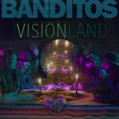 Visionland - Banditos