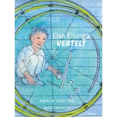 Eise Eisinga Vertelt - Meinte Vierstra