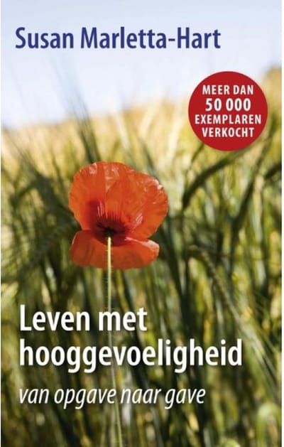 Leven Met Hooggevoeligheid - Susan Marletta-Hart