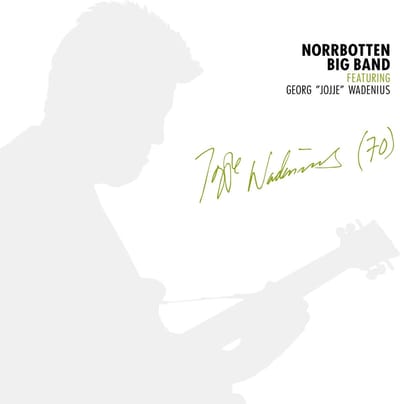 Norrbotten Big Band featuring Georg Wadenius - Jojje Wadenius (2 CD)