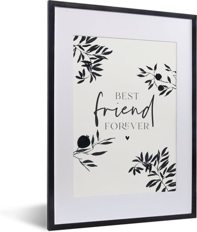 Fotolijst incl. Poster - BFF - Quotes - Best friend forever - Spreuken - Beste vrienden - 30x40 cm - Posterlijst