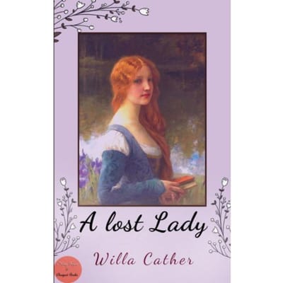 A Lost Lady - Willa Cather