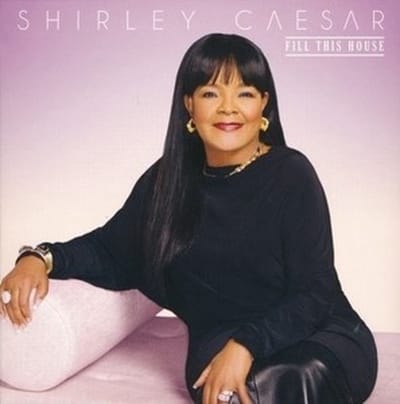 Shirley Caesar - Fill This House (CD)