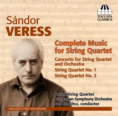 Basel String Quartet, Hungarian Symphony Orchestra, Jan Schultsz - Sándor Veress: Complete Music For String Quartet (CD)