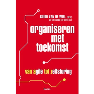 Organiseren Met Toekomst - Guido van de Wiel