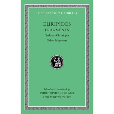 Fragments, Volume Ii - Loeb Classical Library - Euripides