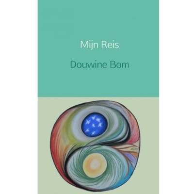 Mijn Reis - Douwine Bom