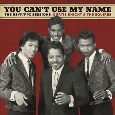 Knight, Curtis, & The Squires - You Can't Use My Name (LP)