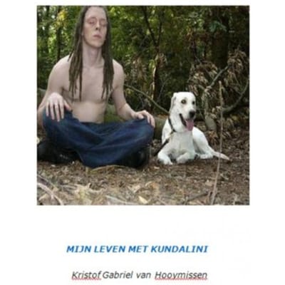 Mijn Leven Met Kundalini - Kristof Gabriel Van Hooymissen