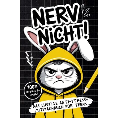 Nerv Nicht! Teenager-Edition - Das Lustige Anti-Stress-Mitmachbuch - Petra Lustig